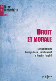 Couverture de l'ouvrage Droit et morale Couverture de l'ouvrage Droit et morale